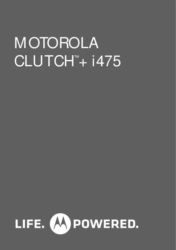 Mode d'emploi MOTOROLA CLUTCH I475W